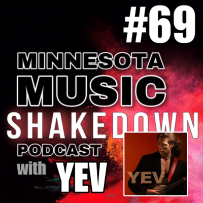 episode MN Music Shakedown: Ep. 69 with YEV artwork