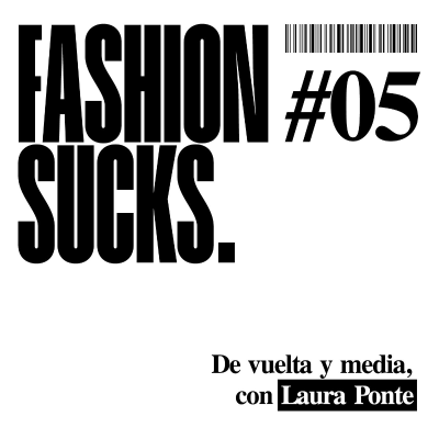 episode #05 – De vuelta y media, con Laura Ponte artwork