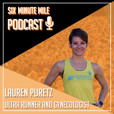 episode Lauren Puretz - Ultrarunner and Gynecologist artwork