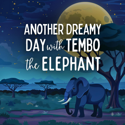 episode Another Dreamy Day with Tembo the Elephant artwork