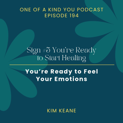 episode Sign #5 You’re Ready to Start Healing: You’re Ready to Feel Your Emotions artwork