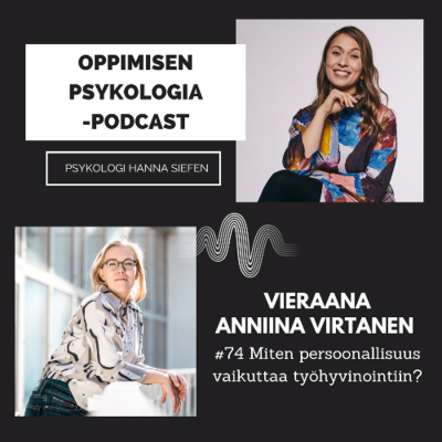 episode #74 Miten persoonallisuus vaikuttaa työhyvinvointiin? / Annina Virtanen, psykologi. artwork