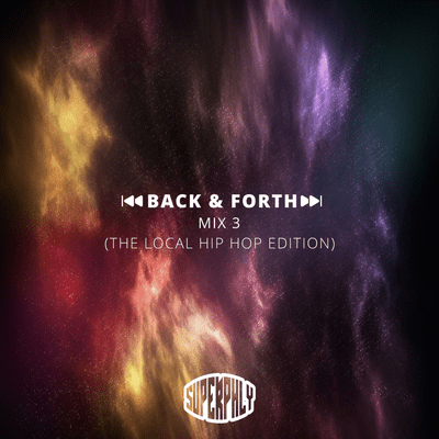 episode Back & Forth (Mix 3) (The Local Hip Hop Edition) artwork