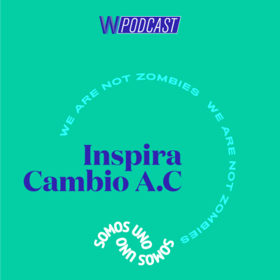 episode #14: Inspira Cambio A.C. | Somos Uno artwork