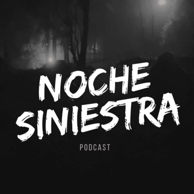 episode Noche Siniestra - Ep 01 artwork