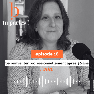 episode Se réinventer professionnellement après 40 ans artwork