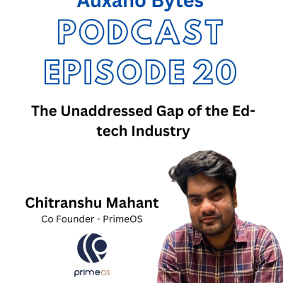 episode Auxano Bytes with Chitranshu Mahant, Co Founder, Prime OS artwork