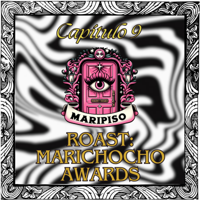 episode T4 Capítulo 9: Roast: Marichocho Awards artwork