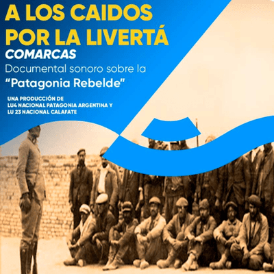 episode Radiodocumental: "A los caídos por la Livertá" - Episodio 1 artwork