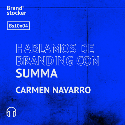 episode Bs 10x04 - Hablamos de branding con Summa artwork