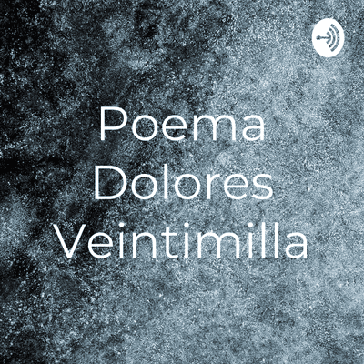 Poema Dolores Veintimilla