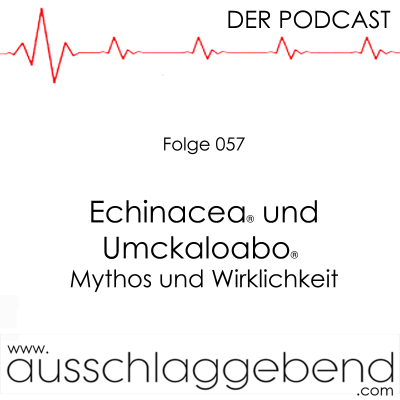 episode Folge 057 - Echinacea® und Umckaloabo® - Mythos und Wirklichkeit artwork