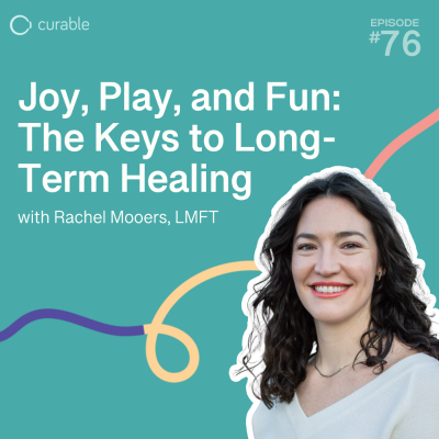 episode Joy, Play, and Fun: The Keys to Long Term Healing (Rachel Mooers, LMFT) artwork