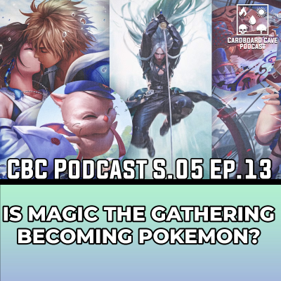 episode Is Magic The Gathering Becoming Pokémon? I CBC I S5 I EP13 #pokemon #boardgames #magicthegathering artwork