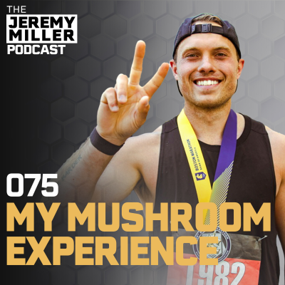 episode #075: My Psychedelic Mushroom Experience artwork