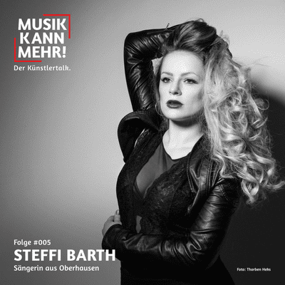 episode #005 mit Steffi Barth, Sängerin aus Oberhausen artwork