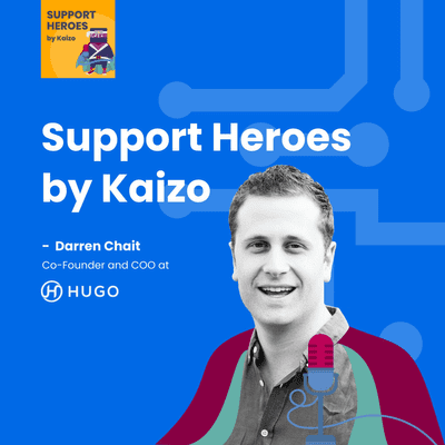episode Ep. 35 How Hugo Skyrocketed Their CSAT with Video Support & Proactive Service artwork