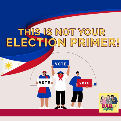 episode 83. This Is Not Your Election Primer! Hindi Talaga kase! artwork