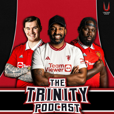 episode Ten Hag MUST WIN | United MUST Get A Result! | The Trinity Podcast Ep 30 artwork