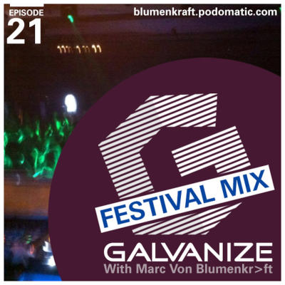 episode Galvanize by Blumenkraft - Episode 21 artwork