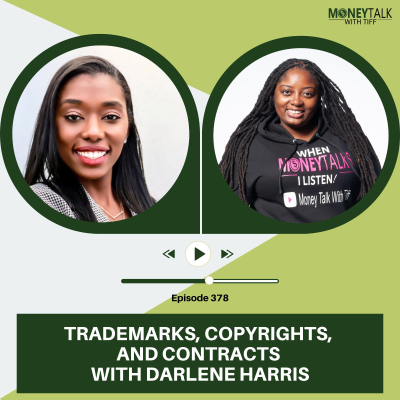 episode Trademarks, Copyrights, and Contracts with Darlene Harris | Ep. 378 artwork