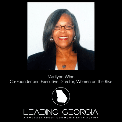 episode 9. Marilynn Winn, Co-Founder and Executive Director, Women on the Rise artwork