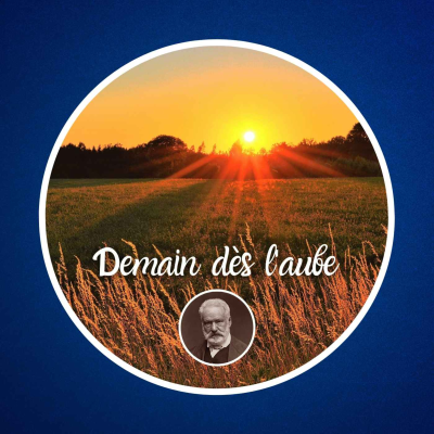 episode "Demain dès l'aube" de Victor Hugo 🌤️ artwork