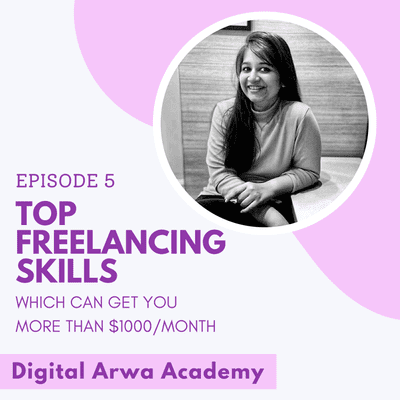 episode Episode 5 : Top Freelancing Skills than can get you $1000/ Month as a Beginner artwork