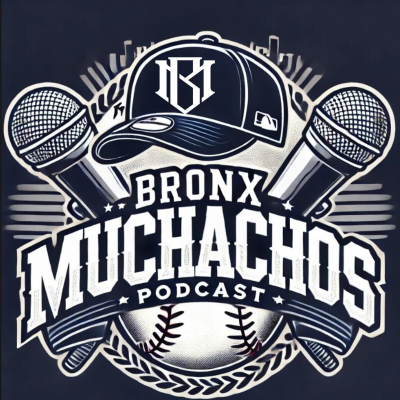 Cover image Bronx Muchachos - New York Yankees Fans Podcast