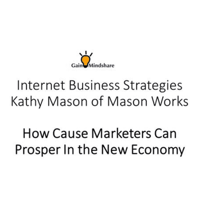 episode Kathy Mason of Mason Works - Social Media Marketing and Cause Marketing artwork