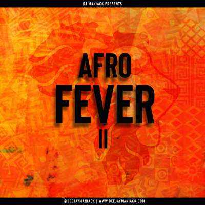 episode AFRO FEVER #2 (Mixed by DJ Maniack) artwork