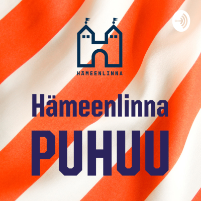 Hämeenlinna puhuu