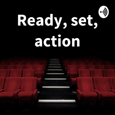 Ready, set, action