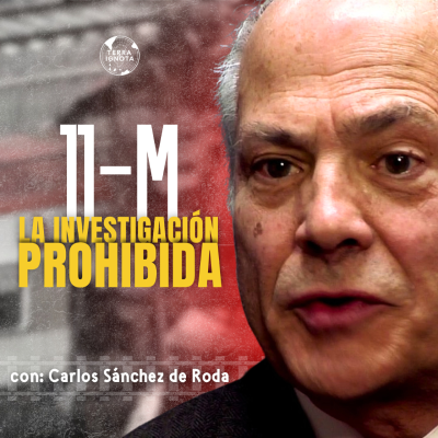 episode 11-M: El Abogado del Diablo #11: La investigación prohibida, con Carlos Sánchez de Roda artwork