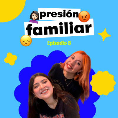 episode La presión familiar artwork
