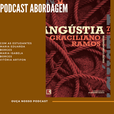 episode Podcast Abordagem: Angústia, Graciliano Ramos artwork