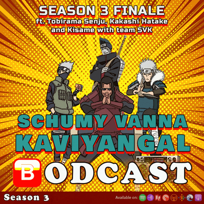 episode S03E17 - Season 3 Finale Q&A ft. Tobirama Senju, Kakashi Hatake, Kisame and Team
SVK artwork