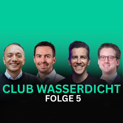 episode Podcast Club Wasserdicht – Episode 5: Unternehmertum heute - Chancen, Schwierigkeiten und KI #130 artwork