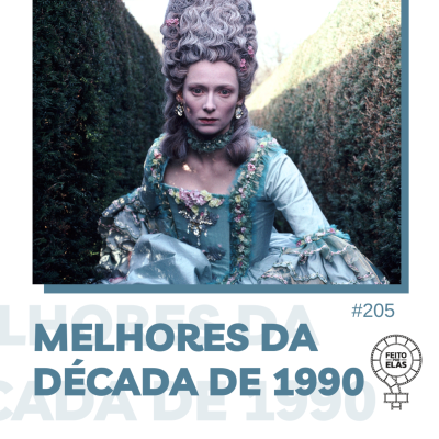 episode Feito por Elas #205 Melhores Filmes da Década de 1990 artwork