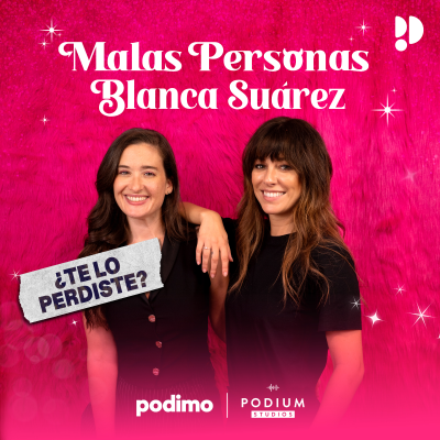 episode ¿Te lo perdiste? | Socializar con Blanca Suárez artwork