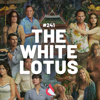 episode #241 - The White Lotus artwork
