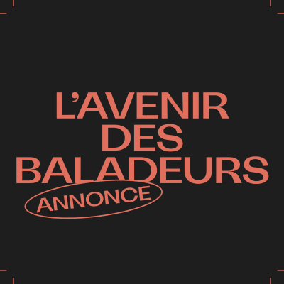 episode Annonce : l'avenir des Baladeurs artwork