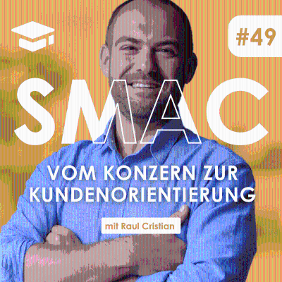 episode Vom Konzern zur Kundenorientierung: über echte Führung, Frust und Freiheit | Raul Cristian artwork