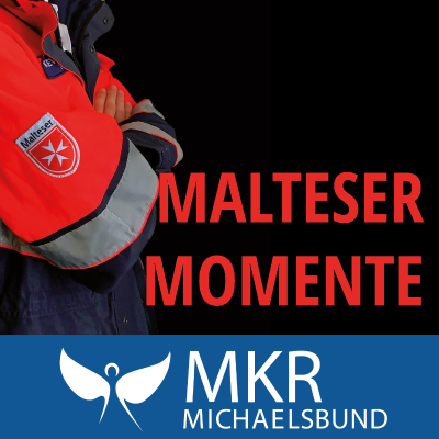 Malteser Momente - podcast