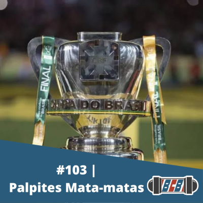 episode BCB 103 - Palpites mata-matas artwork