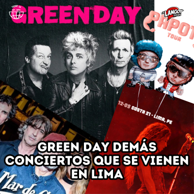 episode Green Day y otros conciertos que se vienen en Lima artwork