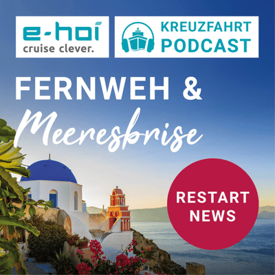episode Verfolgt die Restart-News der in Deutschland größten Reedereien AIDA, TUI Cruises, MSC und COSTA artwork