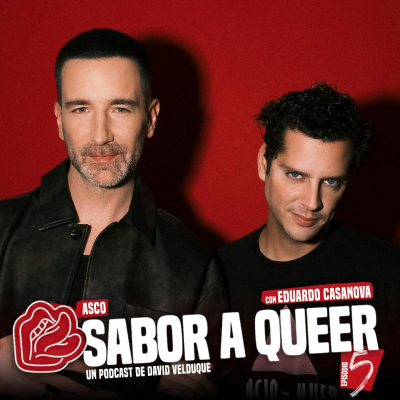 episode ASCO con EDUARDO CASANOVA | SABOR A QUEER 4x05 artwork