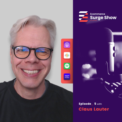 episode Growing Ecommerce Made Easy With Outsourcing - With Claus Lauter artwork
