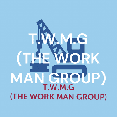 T.W.M.G (THE WORK MAN GROUP)